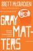 Gray Matters Navigating the Space Between Legalism & Liberty by Brett McCracken
