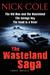The Wasteland Saga Three Novels (The Wasteland Saga #1-3) by Nick Cole