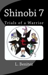 Shinobi 7: Trials of a Warrior (#1)