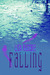 Falling by Lisa Rigsbee