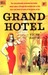 Grand Hotel by Vicki Baum