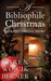 A Bibliophile Christmas (The Bibliophiles) by Karen Wojcik Berner