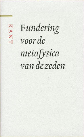 fundering-voor-de-metafysica-van-de-zeden