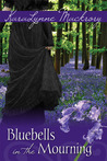 Bluebells in the Mourning cover