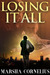 Losing It All by Marsha Cornelius