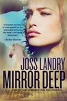 Mirror Deep
