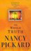 The Whole Truth (Marie Lightfoot, #1) by Nancy Pickard