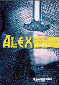 Alex en de Dux van het Zuiden por Ellis Flipse PDF FB2