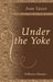 Under the Yoke by Ivan Vazov