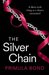 The Silver Chain (The Unbreakable Trilogy, #1) by Primula Bond