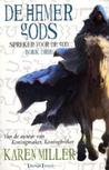De Hamer Gods (Spreker voor de God, #3)
