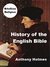 History of the English Bible (BiteSize Religion, #2)