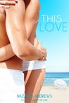 This Love (University of Branton, #1)