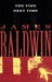 The Fire Next Time by James Baldwin