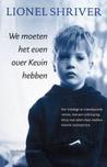 We moeten het even over Kevin hebben