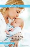 First Comes Baby... cover
