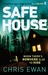 Safe House by Chris Ewan