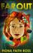 Far Out by Fiona Faith Ross