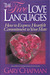 The Five Love Languages How to Express Heartfelt Commitment to Your Mate by Gary Chapman