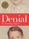 Denial: My 25 Years Without a Soul Denial: My 25 Years Without a Soul