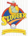 Slugger cover