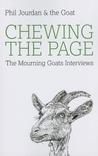 Chewing the Page: The Mourning Goats Interviews cover