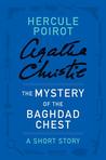 The Mystery of the Baghdad Chest: A Short Story