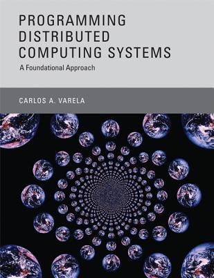 programming-distributed-computing-systems-a-foundational-approach