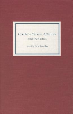 goethe-s-elective-affinities-and-the-critics
