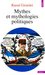 Mythes et mythologies politiques by Raoul Girardet