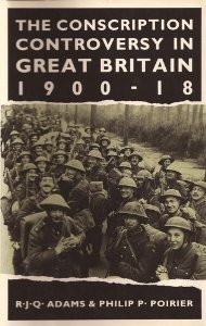 the-conscription-controversy-in-great-britain-1900-18