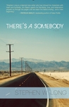 There's A Somebody