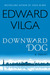 Downward Dog by Edward Vilga