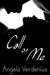 Call on Me by Angela Verdenius