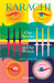 Karachi Our Stories in Our Words by Maniza Naqvi