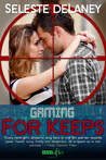 Gaming for Keeps (Agents of TRAIT #1)