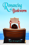 Romancing the Bookworm
