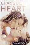 Change of Heart (Change of Heart, #1)