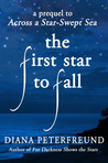The First Star to Fall (For Darkness Shows the Stars, #1.5)