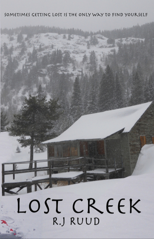 Lost Creek by R.j Ruud