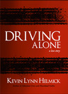 Driving Alone: A Love Story