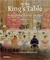At the King's Table Royal Dining Through the Ages by Susanne Groom
