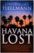 Havana Lost by Libby Fischer Hellmann