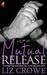 Mutual Release - Stewart Realty Book 7 by Liz Crowe