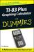 TI-83 Plus Graphing Calculator for Dummies by C.C. Edwards