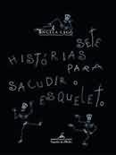 sete-histrias-para-sacudir-o-esqueleto