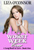 Worst Week Ever (Long Road to Love #1) by Liza O'Connor