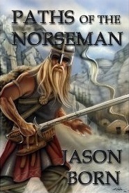 Paths of the Norseman(The Norseman Chronicles 2)