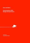Kern and Burn: Conversations With Design Entrepreneurs by Tim Hoover Tim Hoover