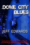 Dome City Blues cover